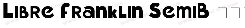 Libre Franklin SemiB字体转换